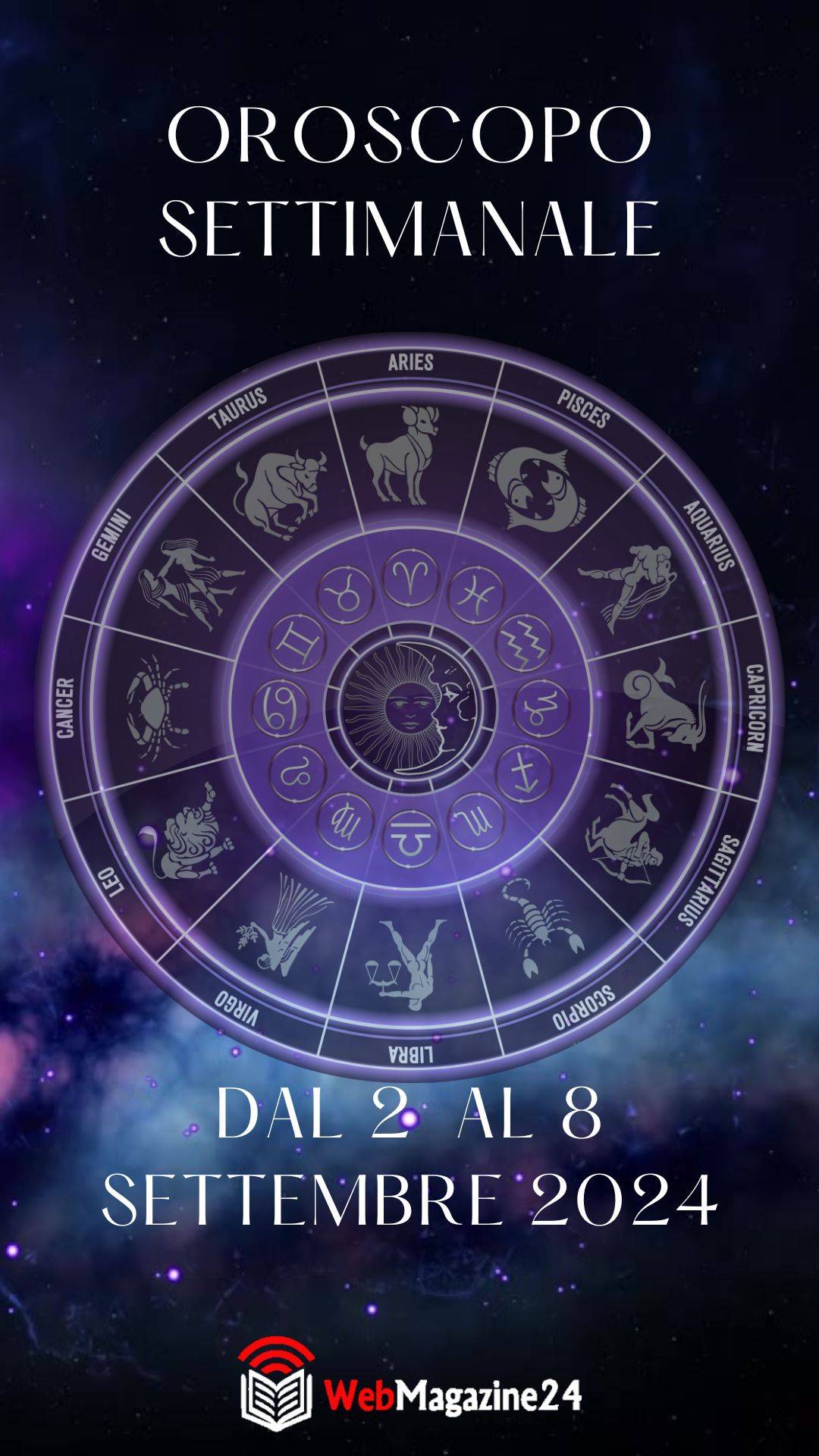 Oroscopo settimanale segni zodiacali dal 2 Settembre al 8 Settembre 2024