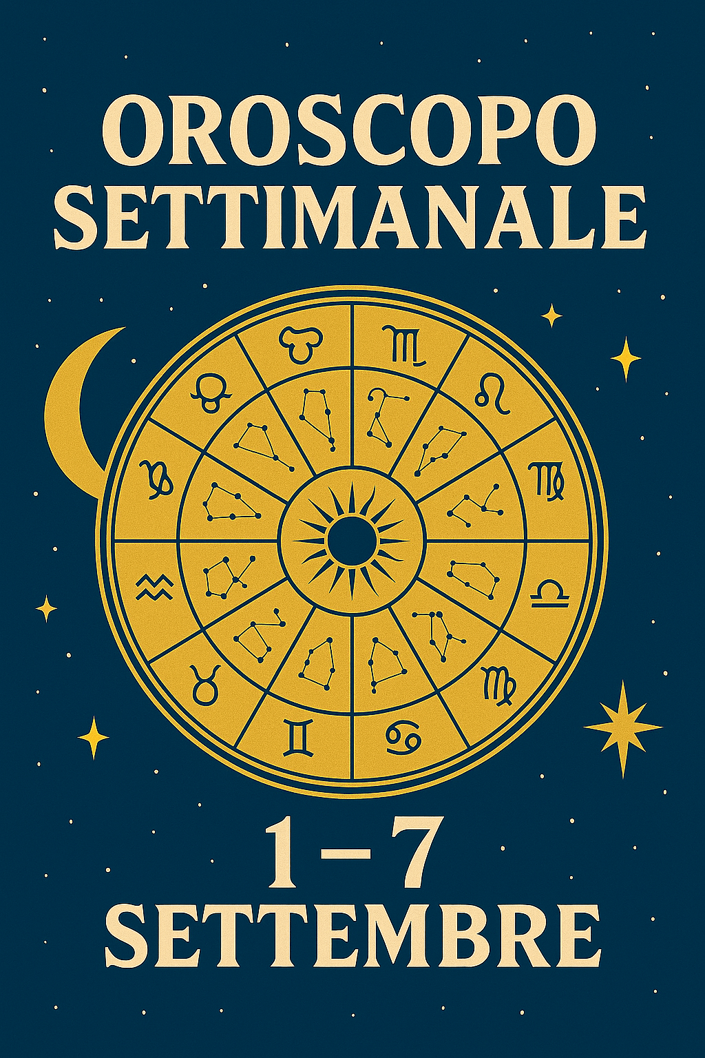 Oroscopo della settimana dal 1 al 7 Settembre 2025